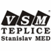 VSM TEPLICE - STANISLAV MED