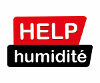 HELP HUMIDITÉ